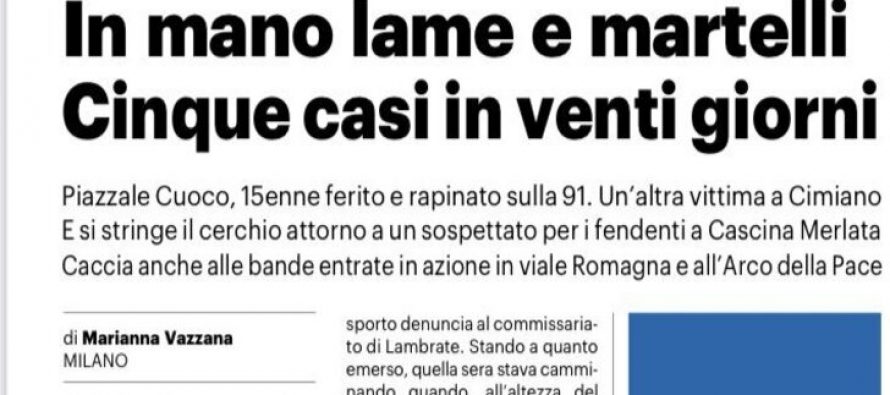 Allarme a Milano, maranza a caccia di bambini italiani armati di coltetti e martelli