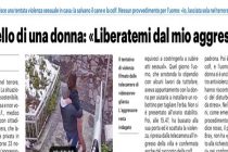 Violentata da immigrato: lui è libero e la perseguita