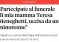 Femministe non partecipano al funerale di Teresa perché uccisa dal solito immigrato
