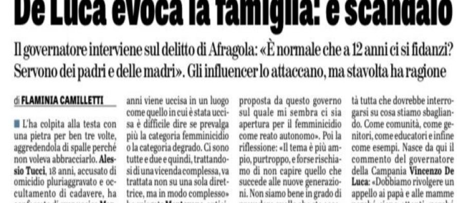 Ha ragione De Luca: Martina vittima dell’assenza della famiglia tradizionale