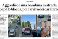Picchia e molesta bambina per strada: solo denunciato a piede libero!
