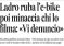 Ladro straniero denuncia vittima della rapina che ha diffuso video