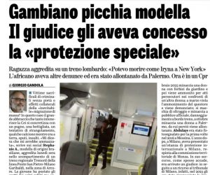 Africano picchia modella ma il giudice gli ha concesso ‘PROTEZIONE SPECIALE’