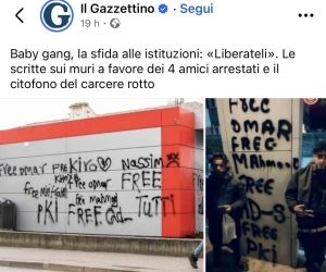 Maranza come terroristi minacciano l’Italia: “Liberare chi rapina”