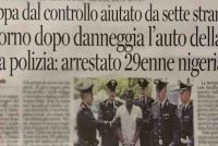 Spacciatore scappa aiutato da 7 nigeriani, il giorno dopo sfascia auto Polizia