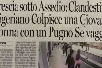 Nigeriano la prende a pugni per strada: Brescia vietata alle donne italiane