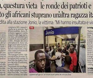 Roma, questura vieta le ronde e gli africani stuprano un’altra ragazza italiana