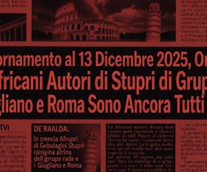Stupri etnici a Roma e Giugliano: i 6 AFRICANI sono ancora tutti liberi