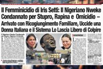 Stupra e uccide donna italiana: arrivato con ricongiungimento familiare