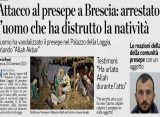 Distrugge presepe al grido “Allah Akbar” a Brescia