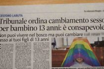 Non puoi vivere nel bosco ma cambiare sesso a 13 anni sì