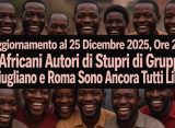 Dopo 20 Giorni i 6 Africani Stupratori di Roma e Giugliano Ancora Liberi