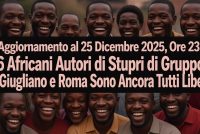 Dopo 20 Giorni i 6 Africani Stupratori di Roma e Giugliano Ancora Liberi