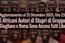 Dopo 20 Giorni i 6 Africani Stupratori di Roma e Giugliano Ancora Liberi