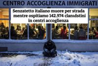 Senzatetto italiano muore per strada a Natale mentre ospitiamo 142.974 clandestini in centri accoglienza