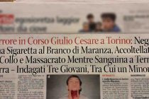 Nega sigaretta ai maranza: sgozzato e massacrato a Torino