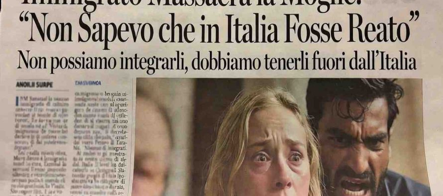 Immigrato Massacra la Moglie: “Non Sapevo che in Italia Fosse Reato”