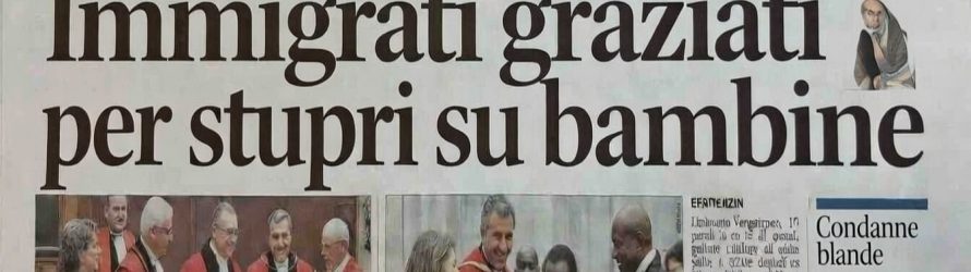 Toghe rosse all’opera: immigrati graziati per stupri su bambine