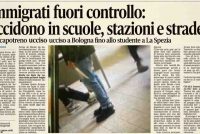 Immigrati fuori controllo: uccidono in scuole, stazioni e strade