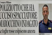 INDAGATO POLIZIOTTO CHE HA UCCISO SPACCIATORE ARMATO
