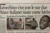 Marocchino vive con le sue due schiave italiane: usata come latrina