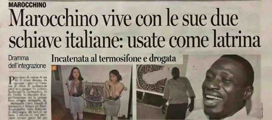 Marocchino vive con le sue due schiave italiane: usata come latrina