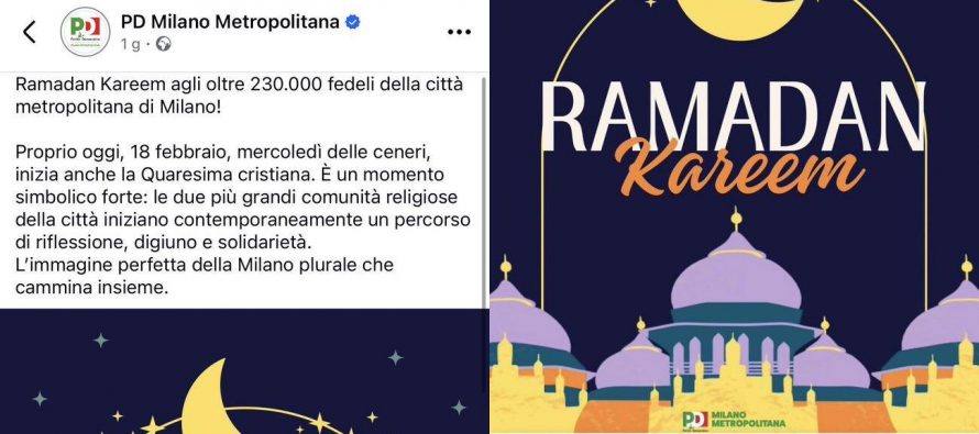 Per il PD italiani già cittadini di serie B: “Buon Ramadan e ‘anche’ Quaresima”