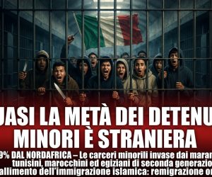 Carceri minorili piene di stranieri: il 79% arriva dal Nordafrica!