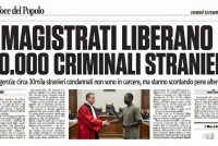 Magistrati liberano 30mila stranieri condannati