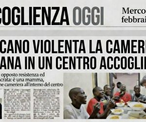 VIOLENTATA IN CENTRO ACCOGLIENZA DALL’OSPITE CHE SERVIVA