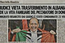 TOGA VIETA TRASFERIMENTO IN ALBANIA: “LEDE VITA FAMILIARE” DEL PICCHIATORE DI DONNE CONDANNATO 23 VOLTE