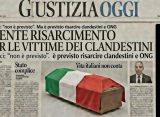 Giudici: niente risarcimento a italiano ucciso da clandestino