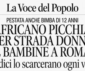 Massacra donne e bambine per strada a Roma ma per i giudici non è pericoloso
