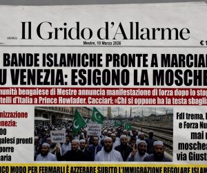 Le bande islamiche pronte a marciare su Venezia: esigono la moschea