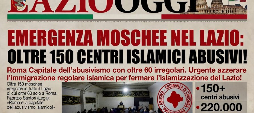 Emergenza Moschee nel Lazio: Oltre 150 Centri Islamici Abusivi