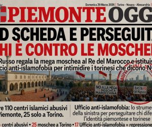 Torino invasa dalle moschee, Pd vuole schedare chi si oppone all’islamizzazione