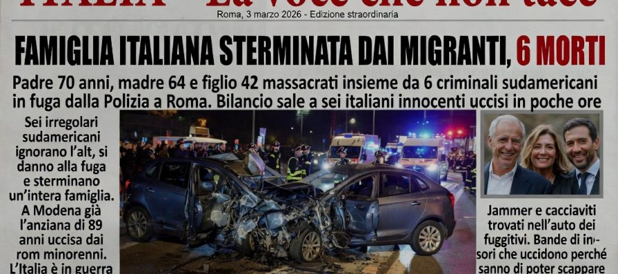 FAMIGLIA ITALIANA STERMINATA DAI MIGRANTI: L’ITALIA È GIÀ IN GUERRA