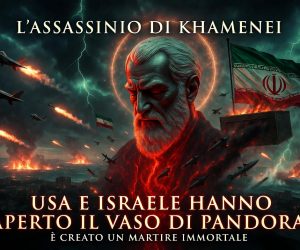 Khamenei assassinato: Usa e Israele hanno aperto il Vaso di Pandora